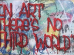 In Art There's No Third World